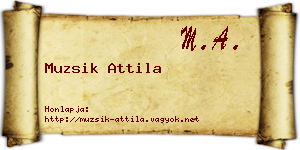 Muzsik Attila névjegykártya